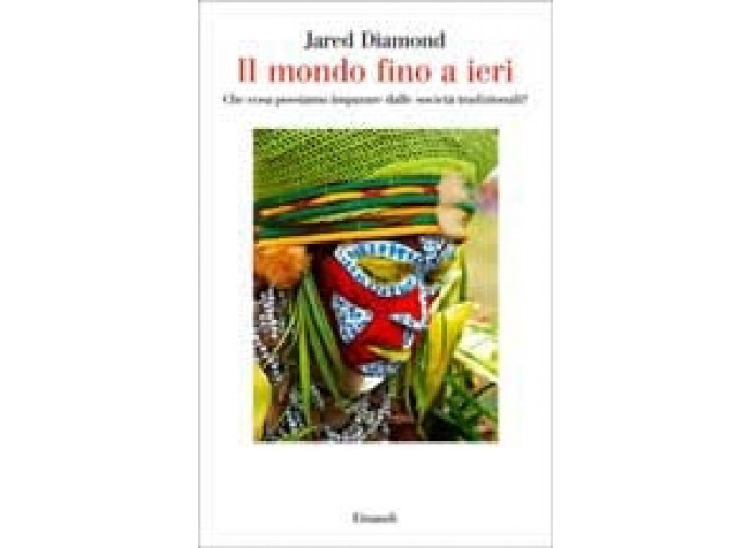 copertina "Il mondo fino a ieri" copertina "Il mondo fino a ieri"